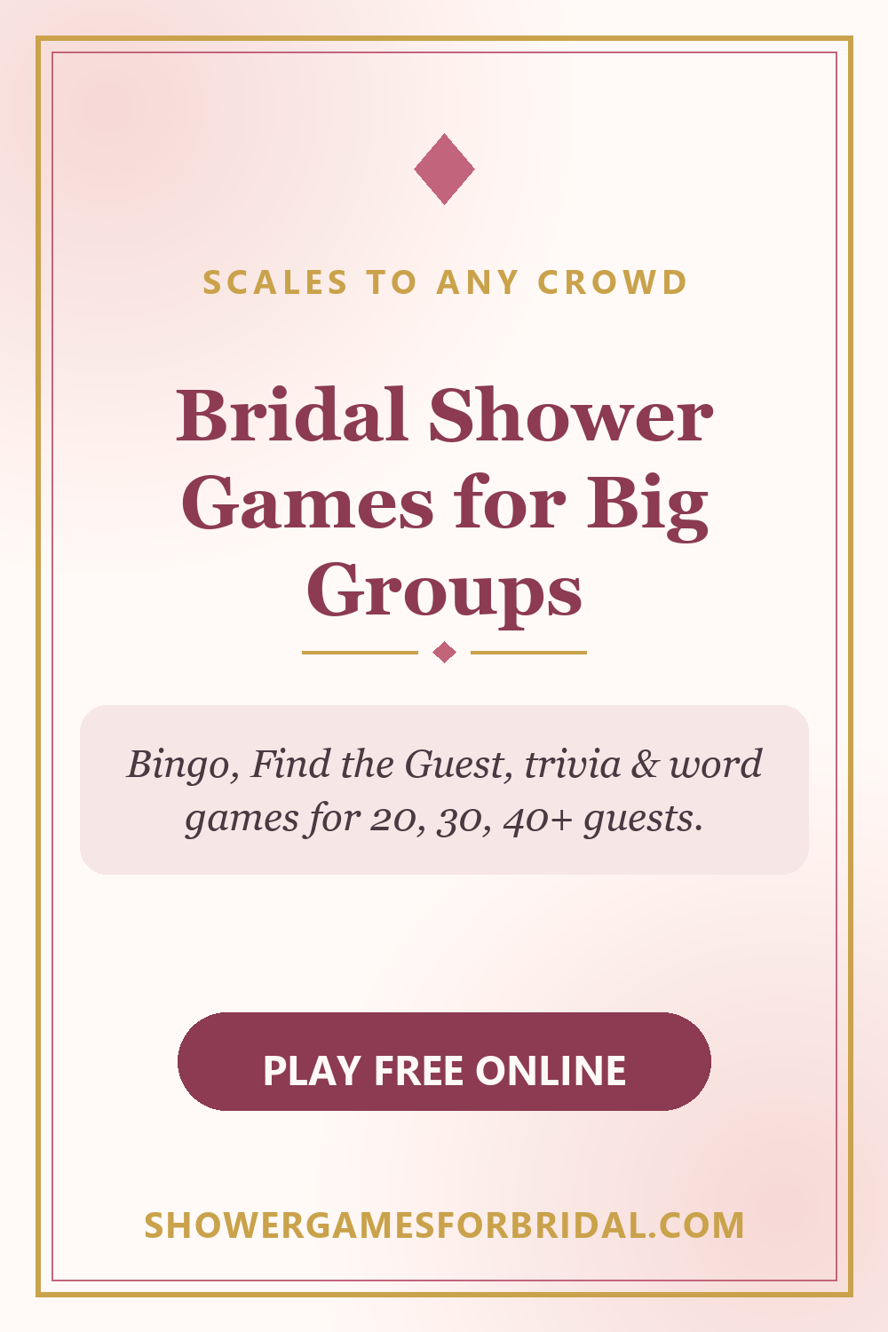 Bridal shower games for large groups of 20, 30, 40+ guests